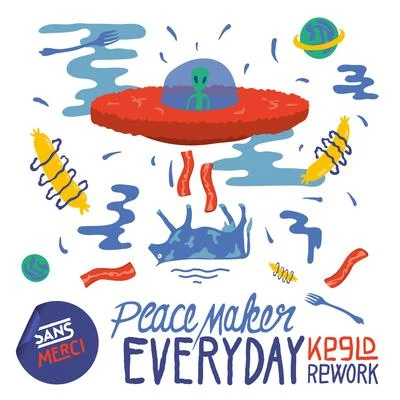 Everyday (Keeld Rework) 专辑 Birthdayy Partyy/PEACE MAKER!