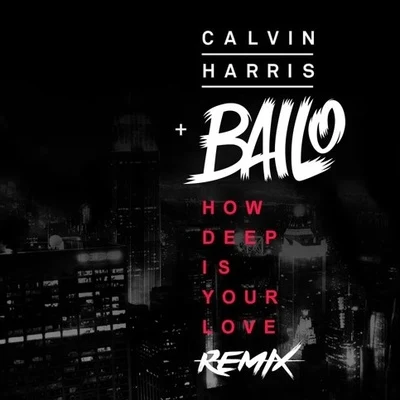 How Deep Is Your Love (Bailo Beatz Remix) 專輯 araabMUZIK/Bailo