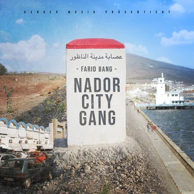 NADOR CITY GANG 專輯 Farid Bang