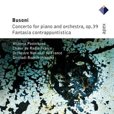 Busoni : Piano Concerto & Fantasia contrappuntistica-APEX 專輯 Irina Schnittke/Gennadi Rozhdestvensky/Viktoria Postnikova