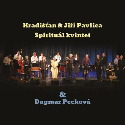 Hradišťan & Jiří Pavlica & Spirituál kvintet & Dagmar Pecková (Live) 專輯 Jaroslav Krček/Dagmar Pecková/Musica Bohemica