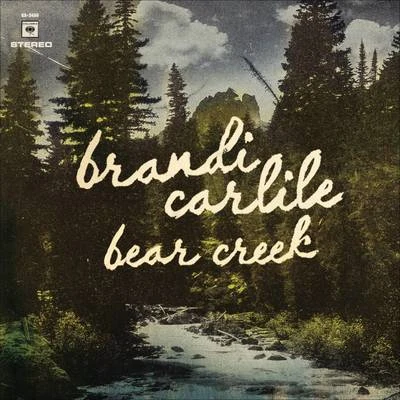 Bear Creek 專輯 Brandi Carlile