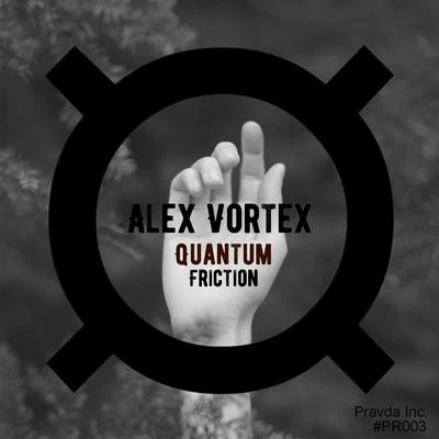 Quantum 專輯 Anton Lacosta/Alex Vortex/Igor Woods/Alexdi/Andre Shaft