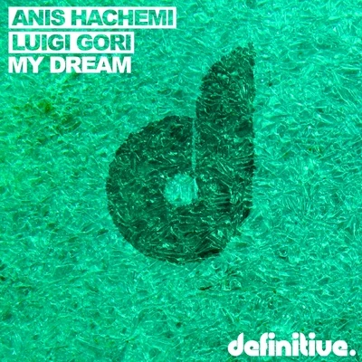 My Dream EP 专辑 Alex Kaspersky/Anis Hachemi