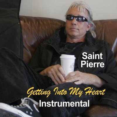 Getting Into My Heart (instrumental track) 專輯 Funky/SAïÑT Pierre