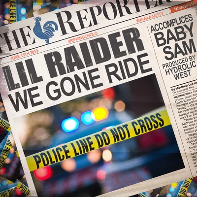 We Gone Ride 專輯 Lil Raider