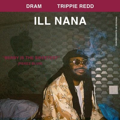 Ill Nana 專輯 D.R.A.M./Cardi B