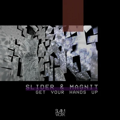 Get Your Hands Up 专辑 Slider & Magnit