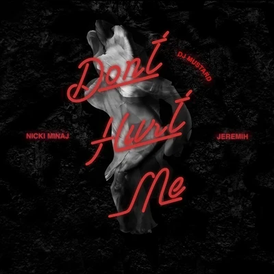 Dont Hurt Me 專輯 DJ Mustard