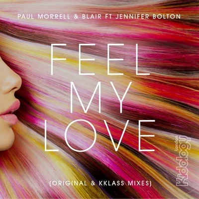 Feel My Love 專輯 Paul Morrell/Amanda Wilson