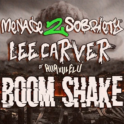 Boom Shake 專輯 The R.O.C./Menace 2 Sobriety/Blaze Ya Dead Homie