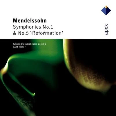 Mendelssohn : Symphonies Nos 1 & 5-Apex 专辑 Kurt Masur