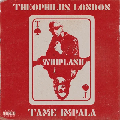 Theophilus London Whiplash