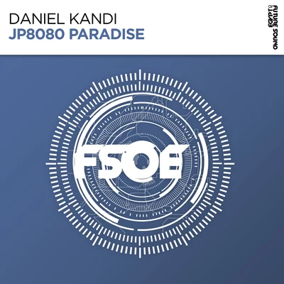 JP8080 Paradise 專輯 Daniel Kandi