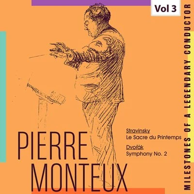 Milestones of a Legendy Conductor - Pierre Monteux, Vol. 3 專輯 Pierre Monteux