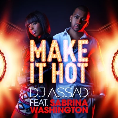 Make It Hot (Radio Edit) 專輯 DJ Assad