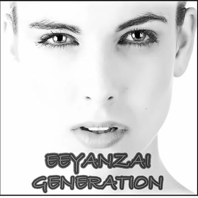 Generation 專輯 Disfigure/Eeyanzai