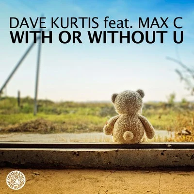 Dave Kurtis With or Without U