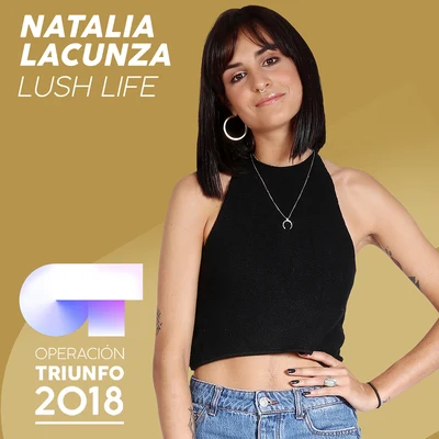 Lush Life (Operación Triunfo 2018) 專輯 Videoclub/Natalia Lacunza