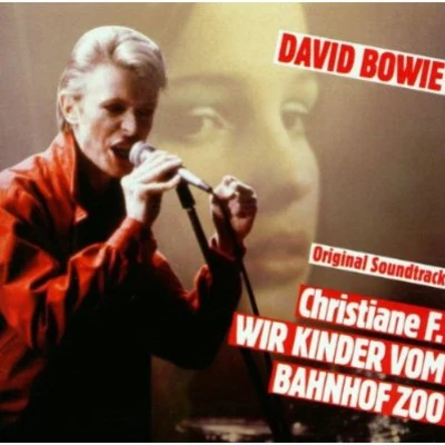 David Bowie Christiane F. - Wir Kinder Vom Bahnhof Zoo (O.S.T)