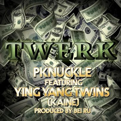 Twerk 專輯 Pknuckle