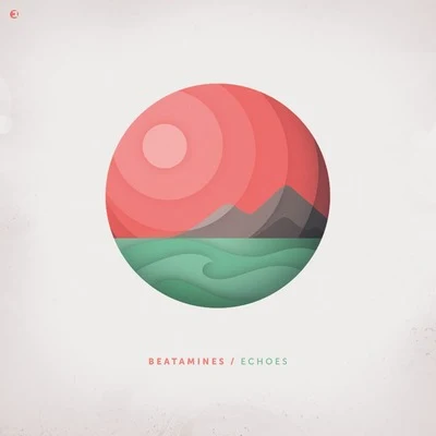 Echoes 专辑 Beatamines/Stephan Zovsky/Dan Cero