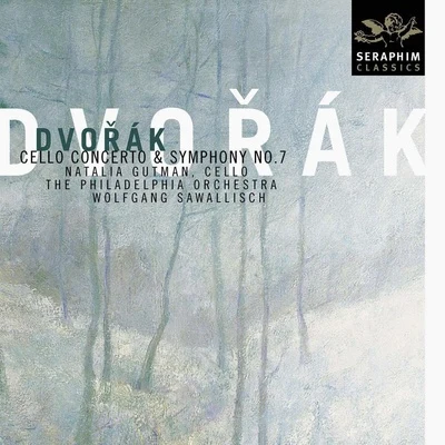 Dvorak: Cello Concerto Symphony No. 7 专辑 Natalia Gutman