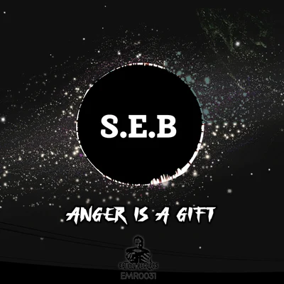 Anger is a gift 专辑 S.E.B/Lil J/The Nickel Bag