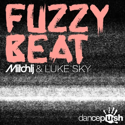 Fuzzy Beat 專輯 Mitch LJ