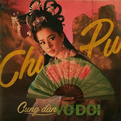 Cung Đàn Vỡ Đôi 專輯 Chi Pu