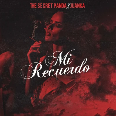 Mi Recuerdo 专辑 The Secret Panda/Ele A El Dominio