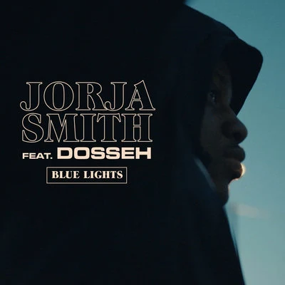 Blue Lights (French Remix) 專輯 Jorja Smith/Preditah