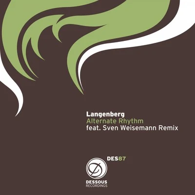 Alternate Rhythm feat. Sven Weisemann Remix 专辑 Sven Weisemann/Langenberg