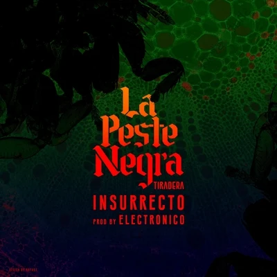 La Peste Negra 專輯 El Keru/Insurrecto