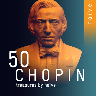 50 Chopin Treasures by Naïve 專輯 Janusz Olejniczak