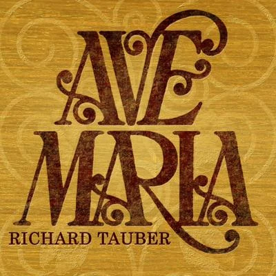 Ave Maria 專輯 Orchester/Richard Tauber