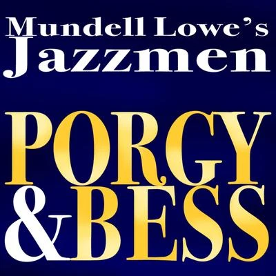 Porgy And Bess 专辑 Mundell Lowe