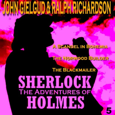 The Adventures of Sherlock Holmes Vol. 5 专辑 Ralph Richardson