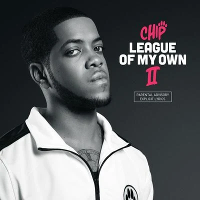 League of My Own II 專輯 Chip/Dizzee Rascal