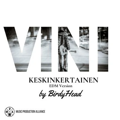 Keskinkertainen 專輯 BirdyHead