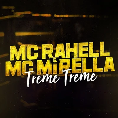 Treme Treme 专辑 Mc Luan/MC Mirella