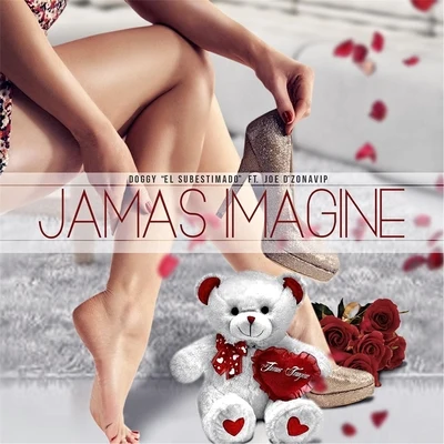 Jamas Imagine (feat. Joe D&#x27;zonavip) 专辑 Joeva El Cerebro Lirical/Doggy El Subestimado