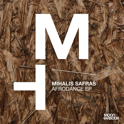 Mihalis Safras Afrodance EP