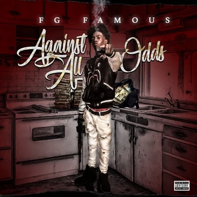 Against All Odds 专辑 Lil Breezy/23kayb/Fg Famous