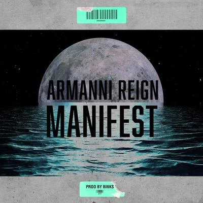 Manifest 专辑 Armanni Reign/Artizan