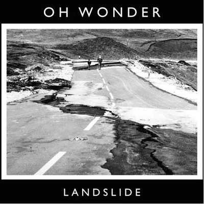 Landslide 专辑 Ryland James/Oh Wonder