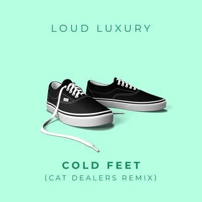 Cold Feet (Cat Dealers Remix) 專輯 Cat Dealers/Annelisa Franklin/Nils Hoffmann/Diana Miro/VIZE