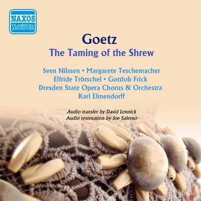 GOETZ, H.: Widerspenstigen Zahmung (Der) (The Taming of the Shrew) [Opera] (Elmendorff) (1944) 專輯 Chor und Orchester der Staatsoper Dresden/Karl Elmendorff