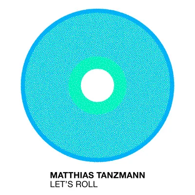 Lets Roll 專輯 Matthias Tanzmann/Marc Romboy