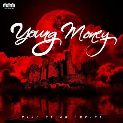 Rise of an Empire 專輯 Young Money